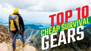 Read more about the article Top 10 Cheap Survival Gears