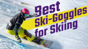 Read more about the article Best Ski-Goggles to Make Skiing Adventure More Exciting