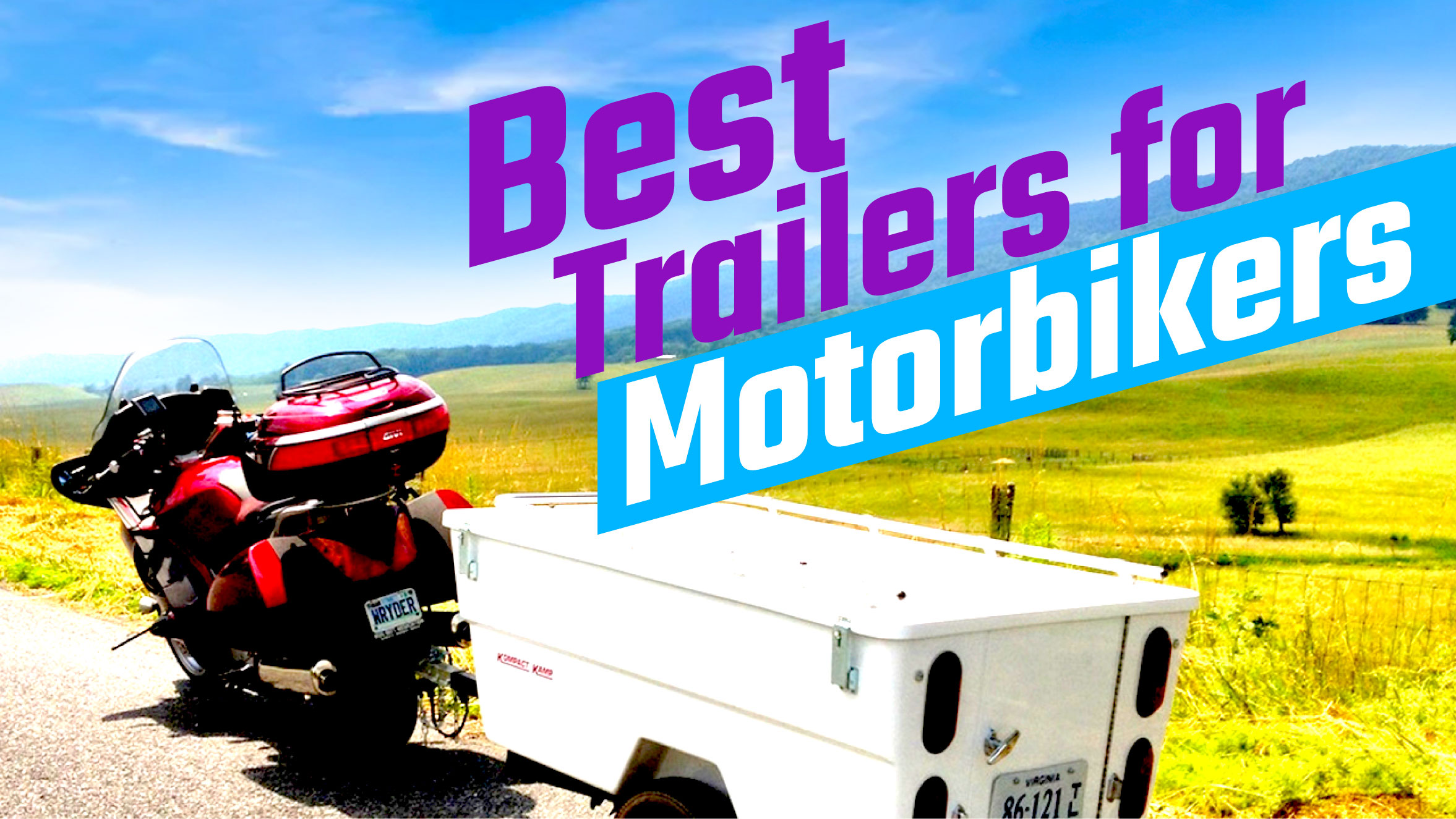 Best Trailers for Motorcycle Camping