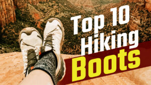 Read more about the article Hiking Boots to Take Your Hiking in the Next Level